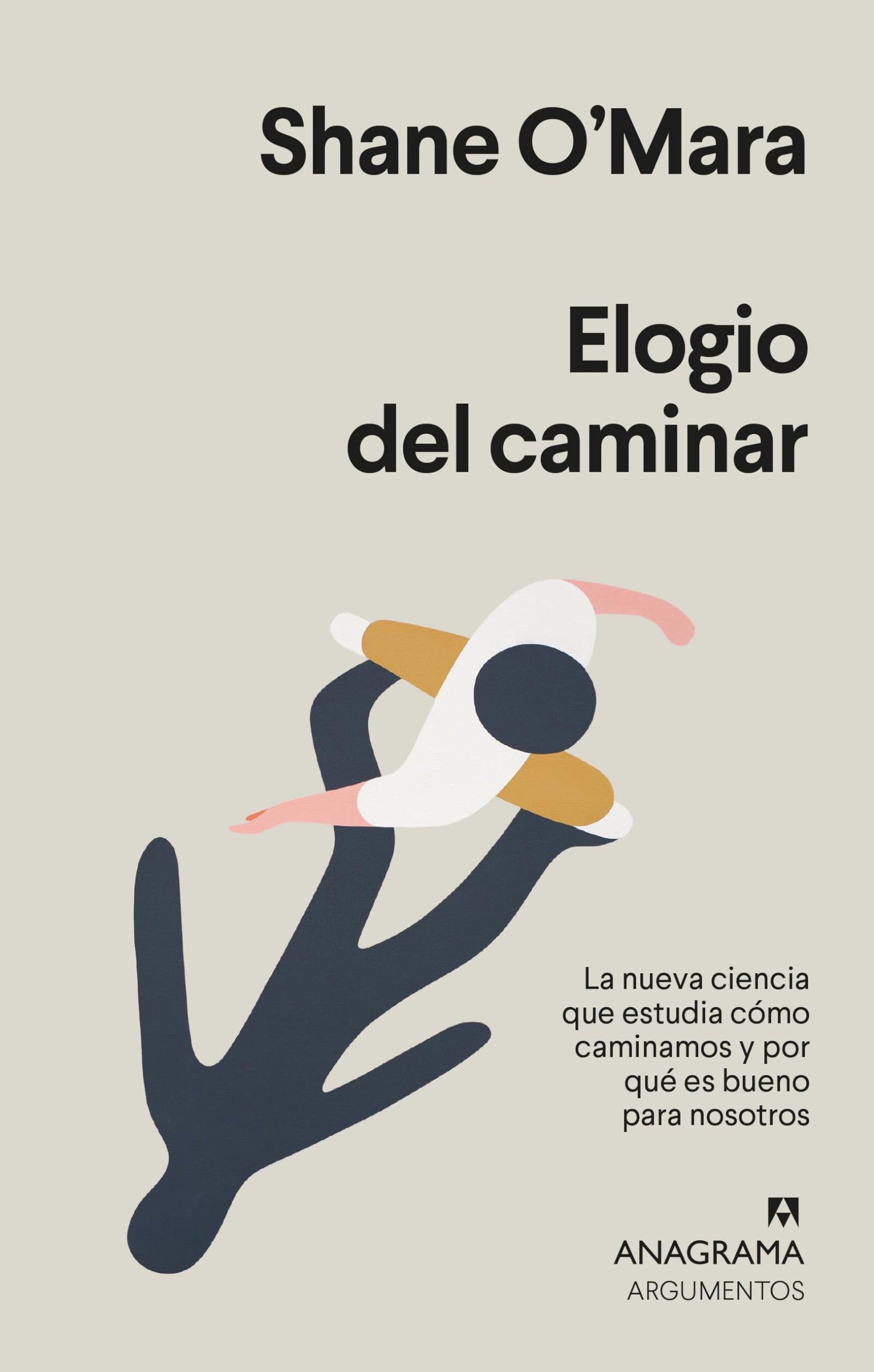 Elogio del caminar: 545 (Argumentos)
