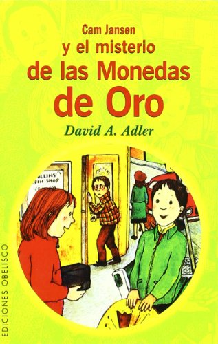 Cam Jansen y el misterio de las monedas de oro (INFANTILES)