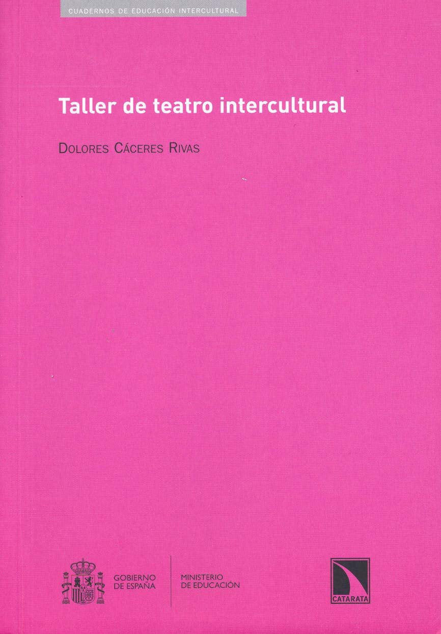 Taller De Teatro Intercultural (Cuadernos de Educación Intercultural)