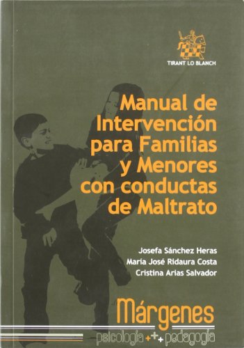 Manual de Intervención Para Familias y Menores con Conductas de Maltrato