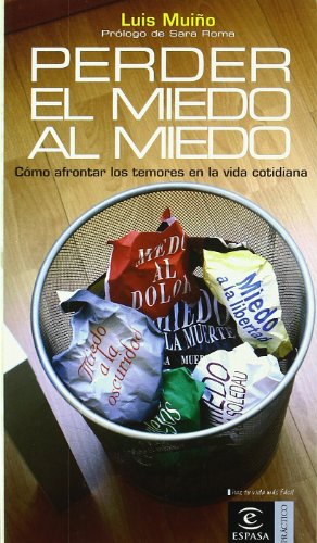 Perder miedo al miedo (PRACTICOS ESPASA)
