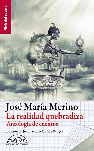 La realidad quebradiza: Antología de cuentos: 2 (Vivir del cuento)