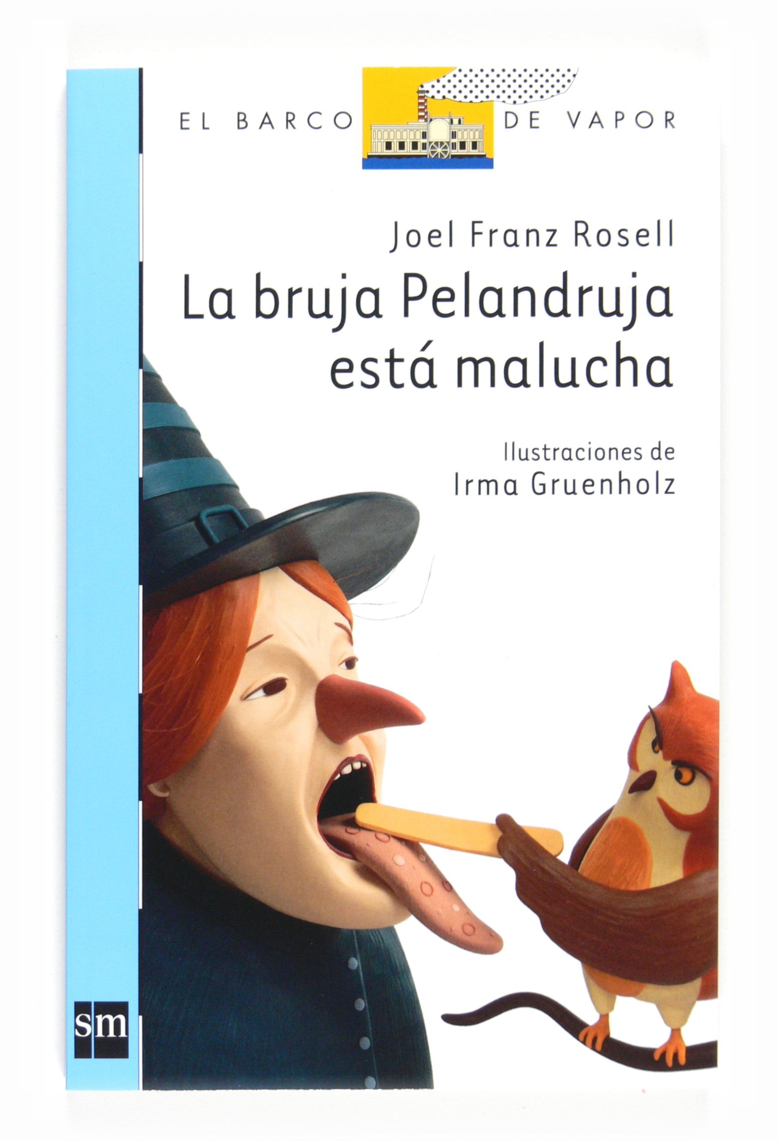La bruja Pelandruja está malucha (El Barco de Vapor Azul)
