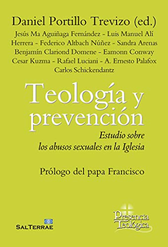 Teologia y Prevencion: Estudio sobre los abusos sexuales en la Iglesia: 282 (Presencia Teológica)