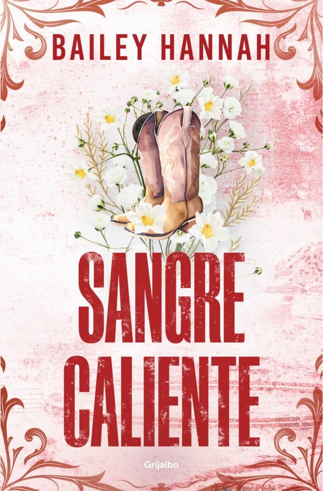 Sangre caliente (El rancho Wells 2) (Ficción)