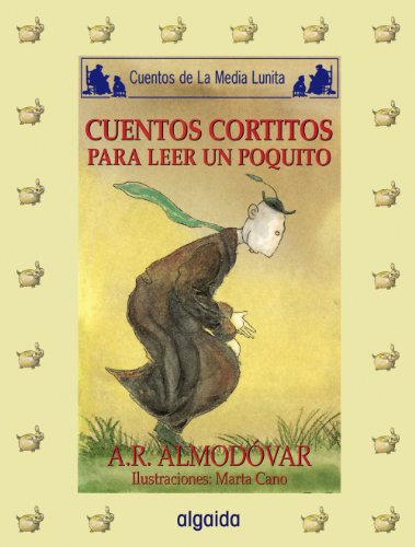 Media lunita nº 57. Cuentos cortitos para leer un poquito (INFANTIL - JUVENIL - CUENTOS DE LA MEDIA LUNITA - EDICIÓN EN RÚSTICA)