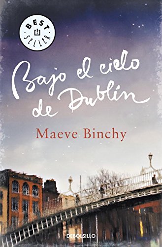 Bajo El Cielo De Dublín (Best Seller)