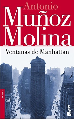Ventanas de Manhattan: 1 (Biblioteca A. Muñoz Molina)