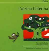 L'alzina Caterina