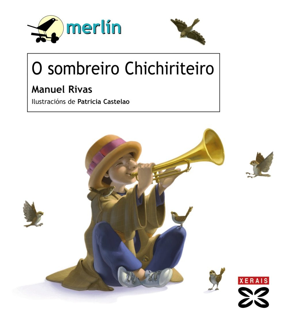 O sombreiro Chichiriteiro (INFANTIL E XUVENIL - MERLÍN - De 7 anos en diante)