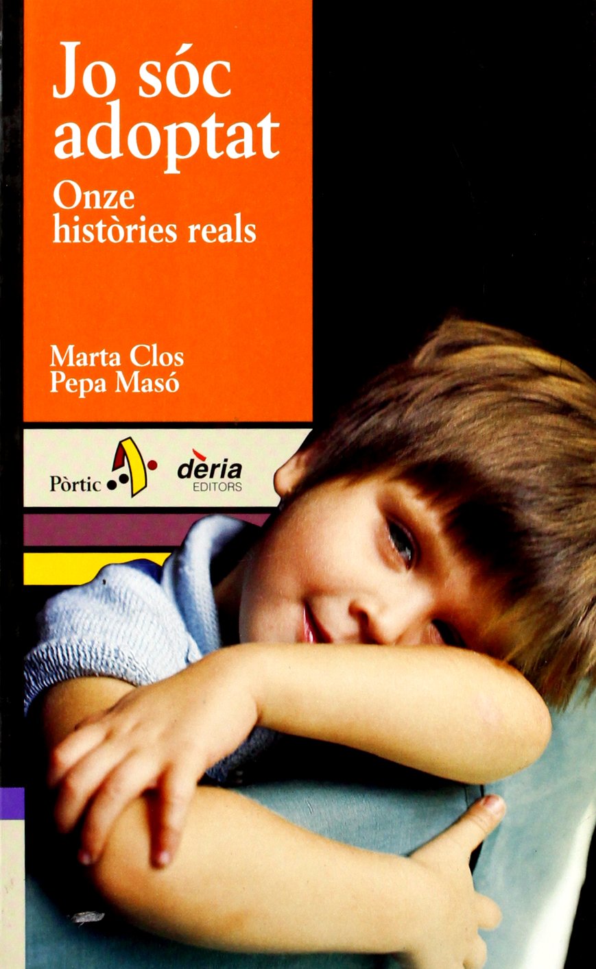 Jo sóc adoptat. Onze històries reals (PANORAMA ASSAIG)