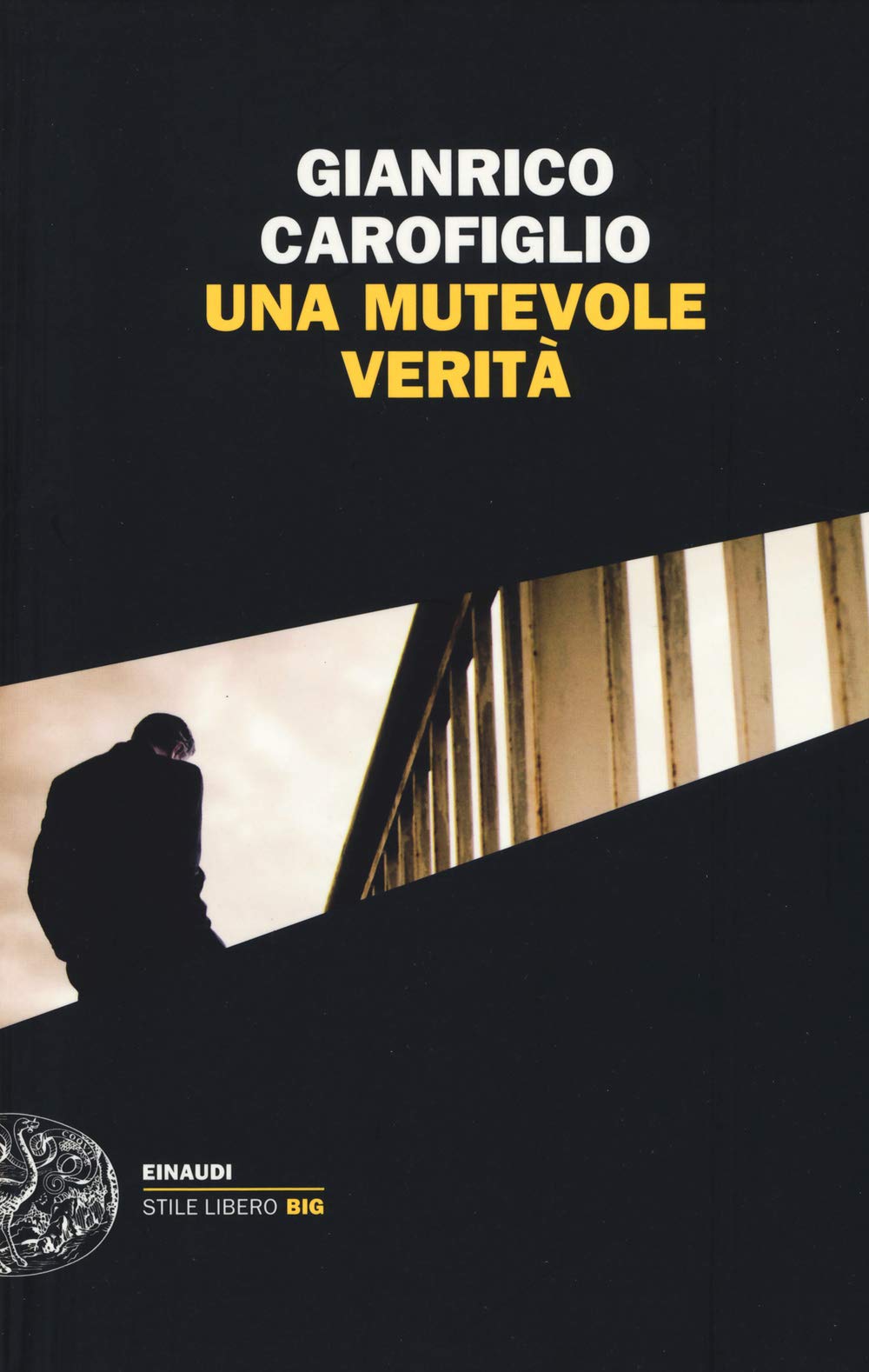Una mutevole verità (Einaudi. Stile libero big)