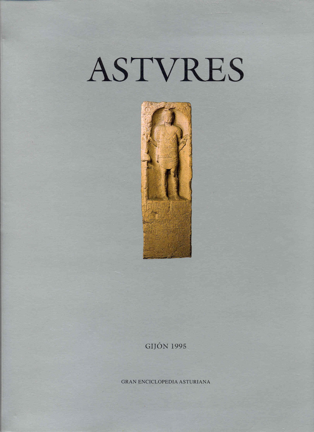 ASTURES. PUEBLOS Y CULTURAS EN LA FRONTERA DEL IMPERIO ROMANO