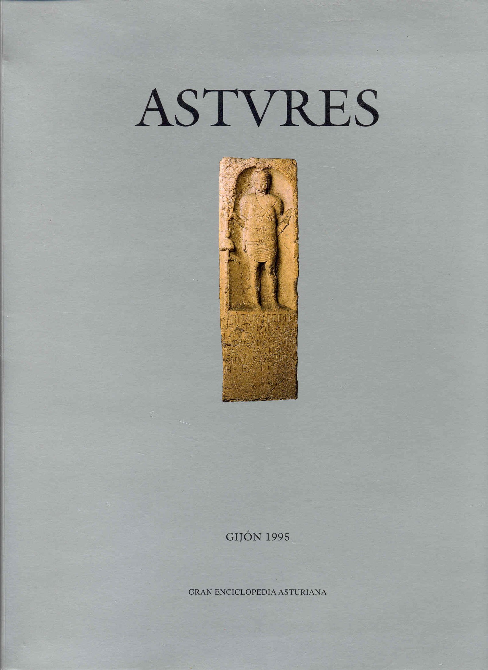 ASTURES. PUEBLOS Y CULTURAS EN LA FRONTERA DEL IMPERIO ROMANO