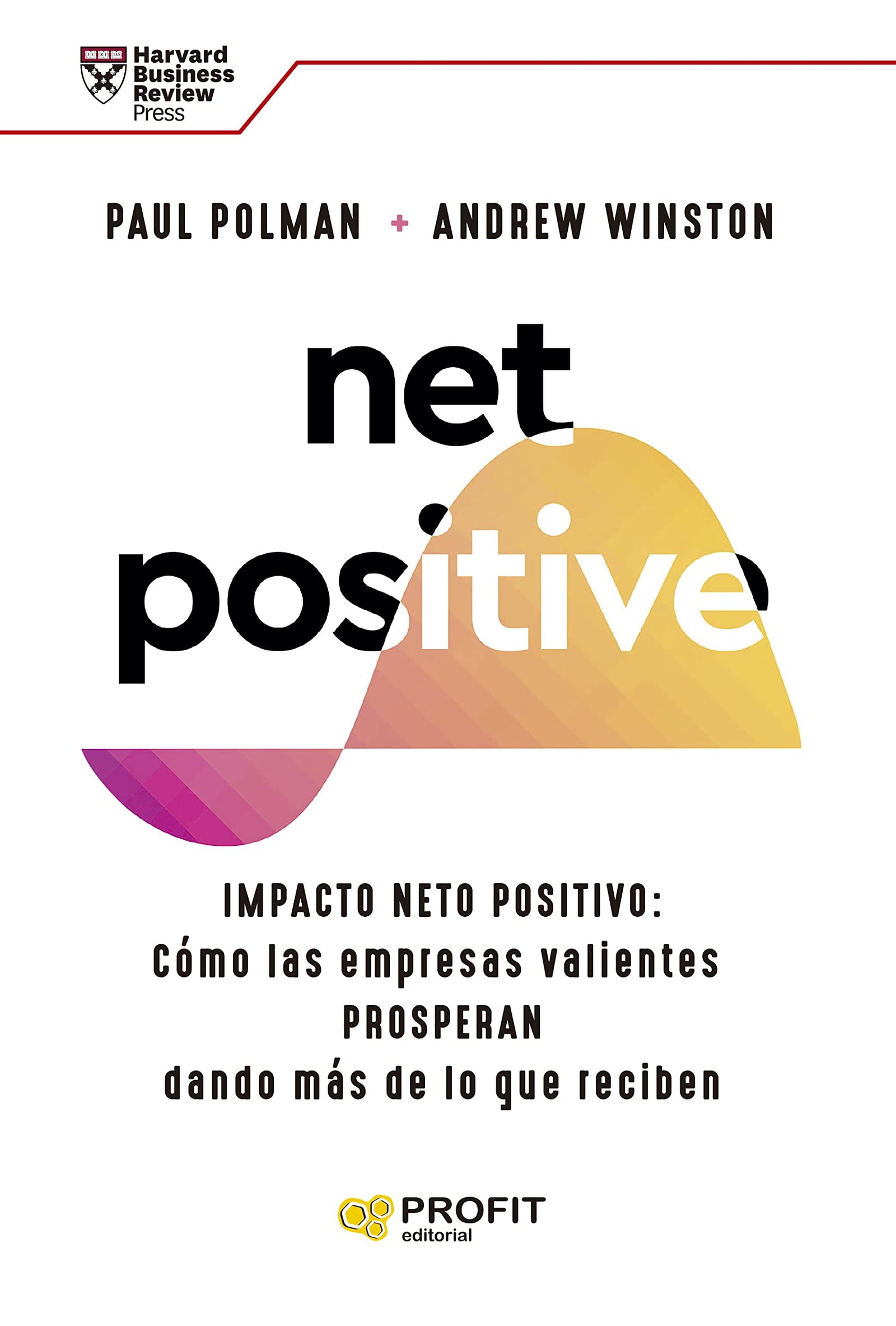 Net Positive (MANAGEMENT Y LIDERAZGO)