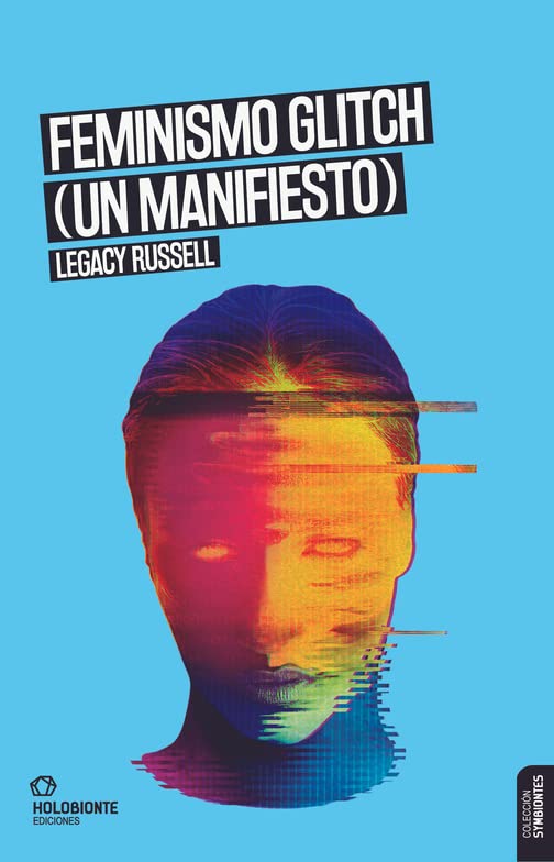 Feminismo Glitch (Un manifiesto) (SIN COLECCION)