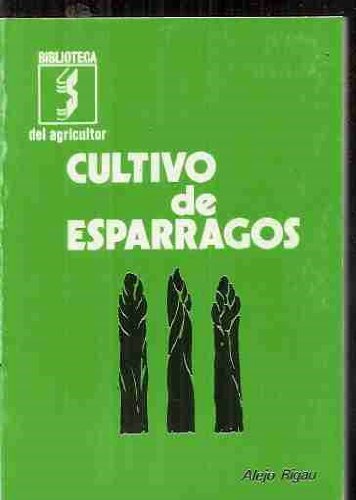 Cultivo de esparragos