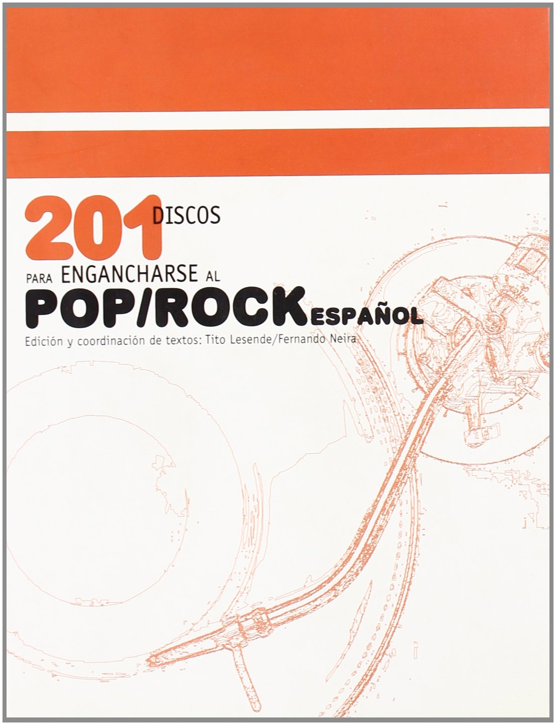 201 Discos Para Engarcharse Al Po (MUSICA)