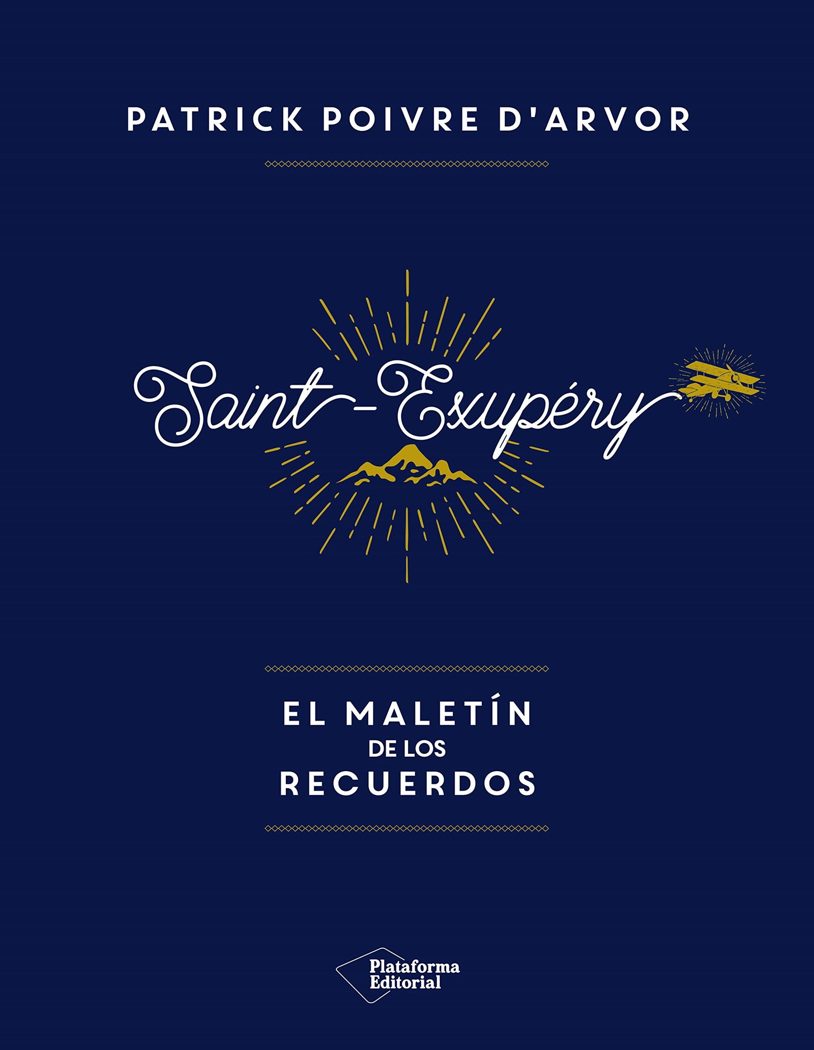 Saint-Exupéry: el maletín de los recuerdos
