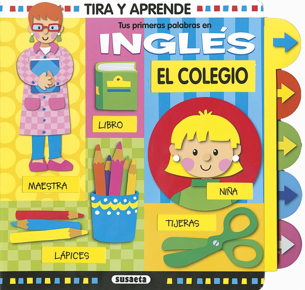 Tus primeras palabras en inglés. El colegio (Tira y aprende)