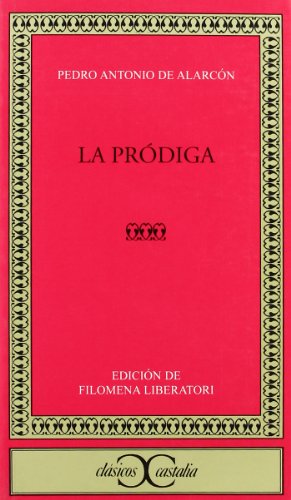 La pródiga .: 261 (CLASICOS CASTALIA. C/C.)
