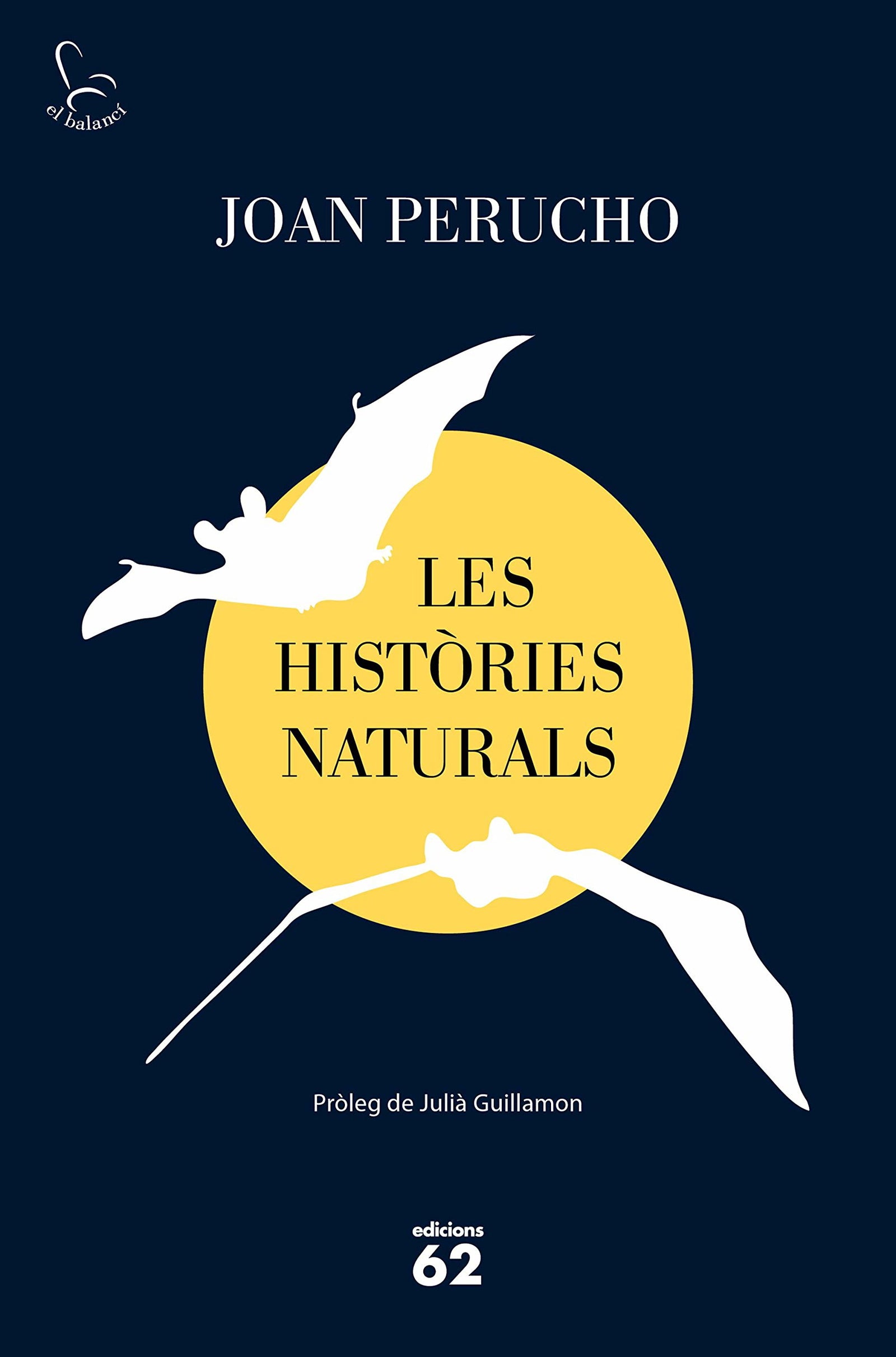 Les històries naturals (2019): Pròleg de Julià Guillamon: 648 (El Balancí)