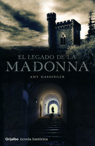 LEGADO DE LA MADONA-GRIJALBO(OCTUBRE) (NOVELA HISTORICA)