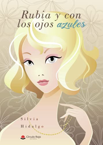 Rubia y con los ojos azules (SIN COLECCION)