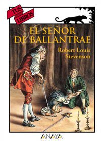 El señor de Ballantrae (Libros Para Jóvenes - Tus Libros)