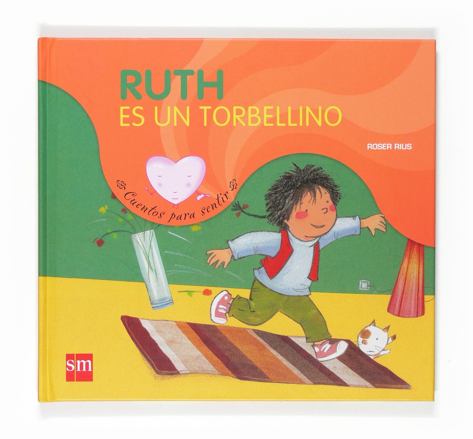 Ruth es un torbellino (Cuentos para sentir)