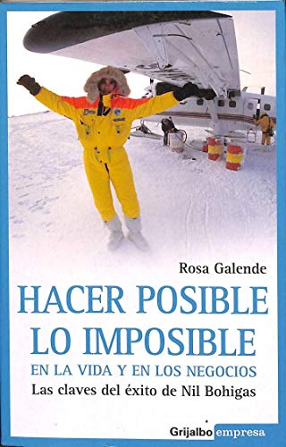 HACER POSIBLE LO IMPOSIBLE EN VIDA Y NEG (SIN COLECCION)