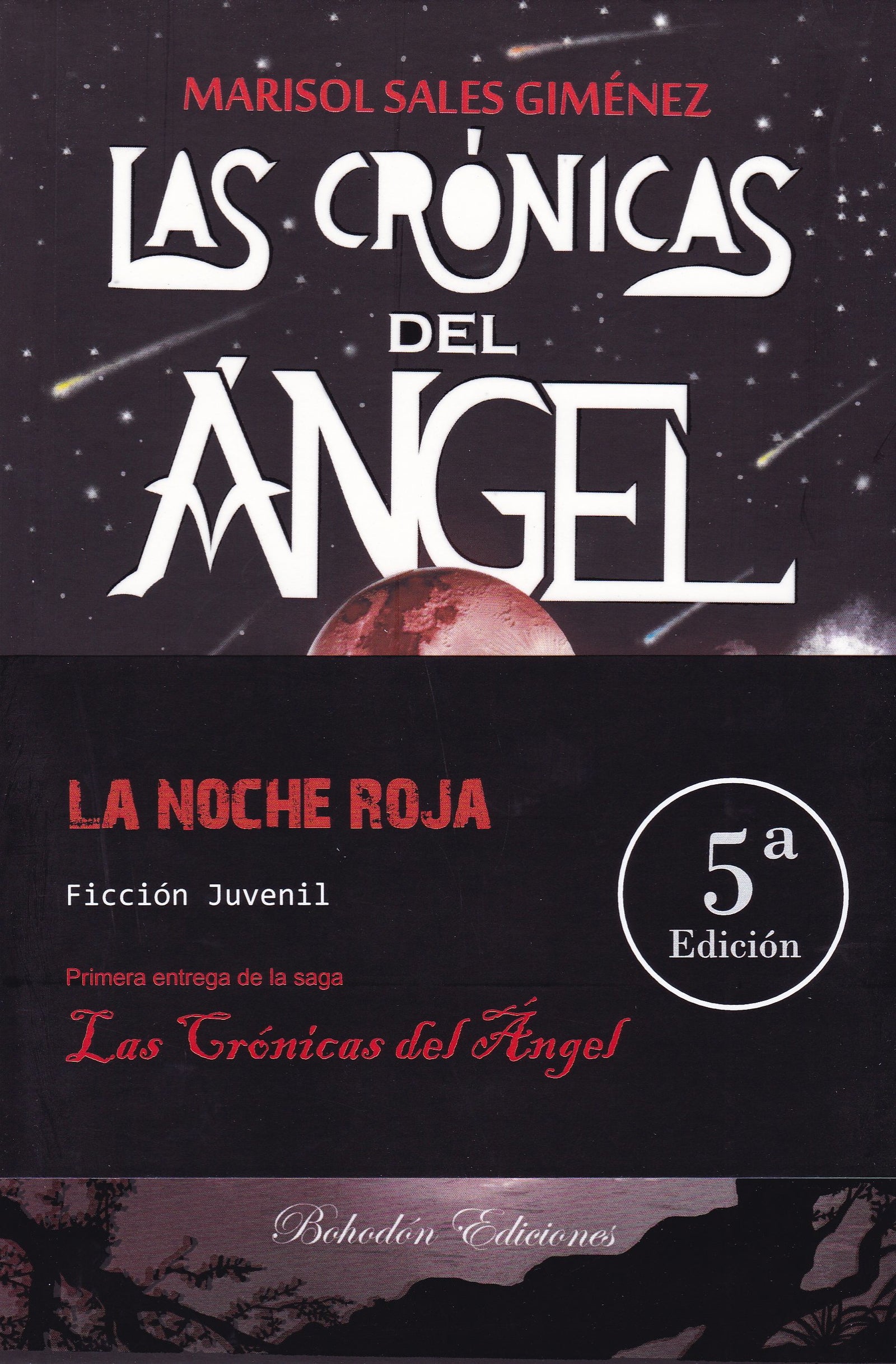 Las crónicas del ángel. La noche roja (5ª Edición): 1 (Arce)