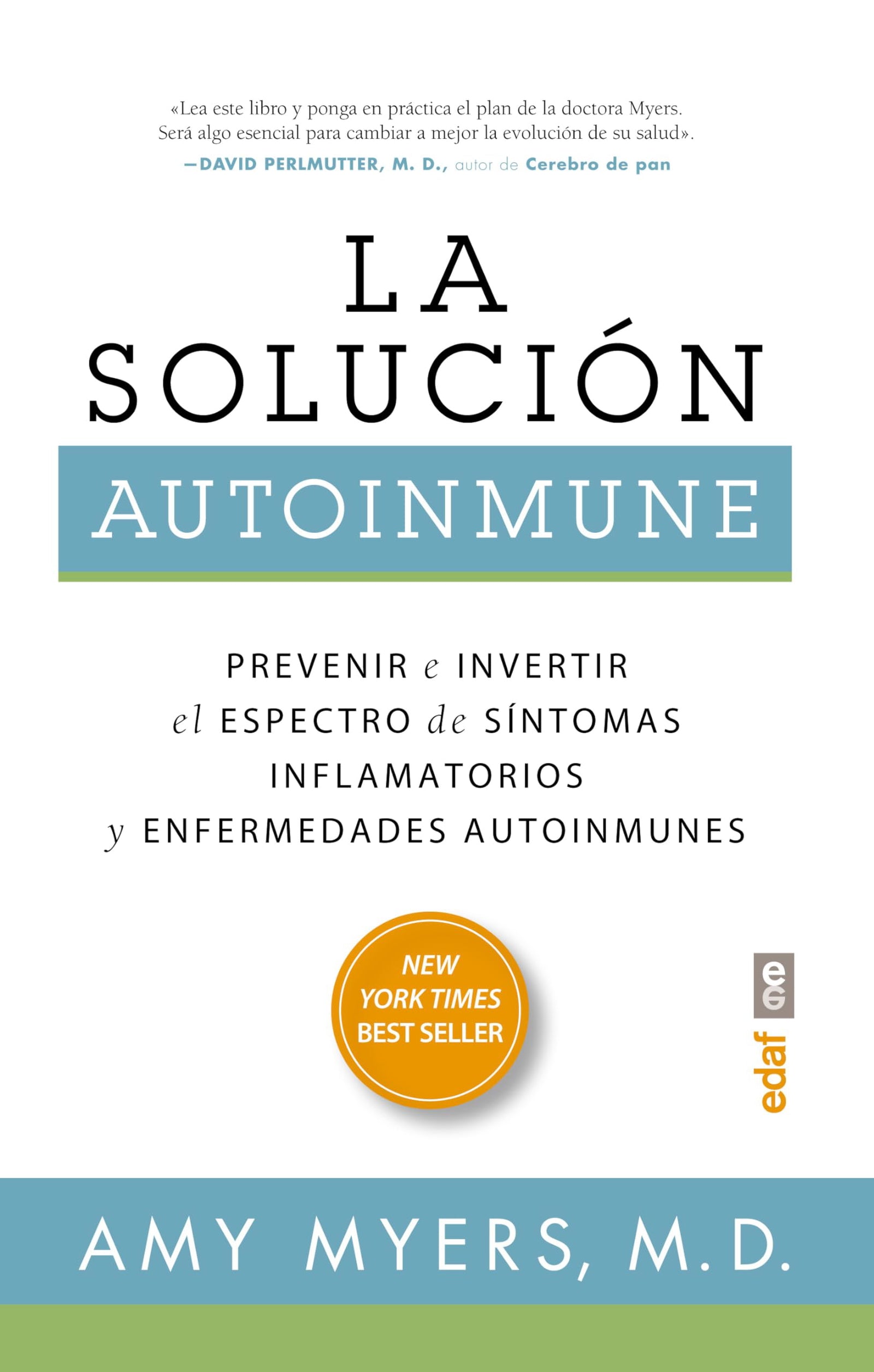 La solución autoinmune (Plus Vitae): Prevenir e invertir el espectro de sintomas y enfermedades autoinmunes