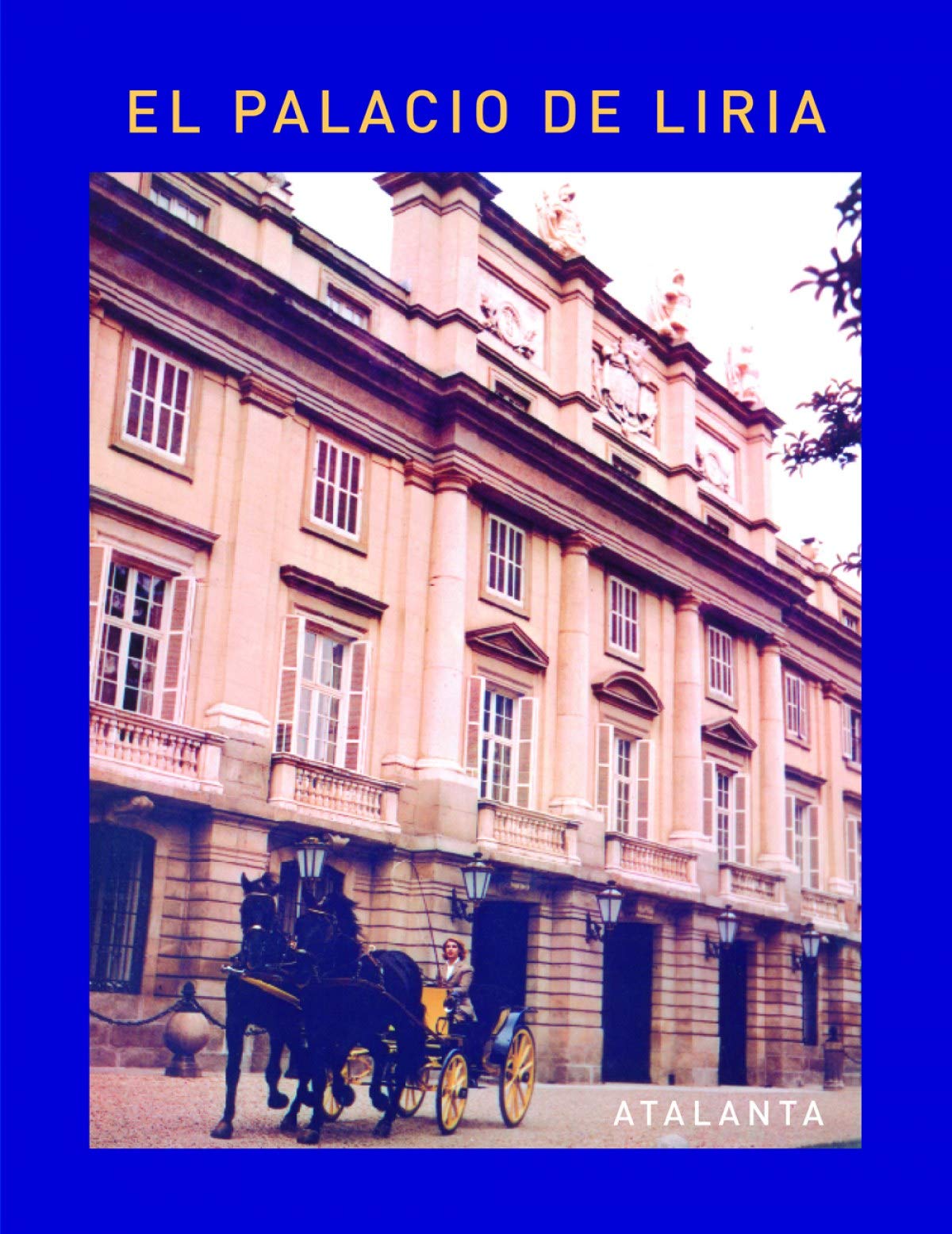 El Palacio de Liria (CASA DE ALBA)