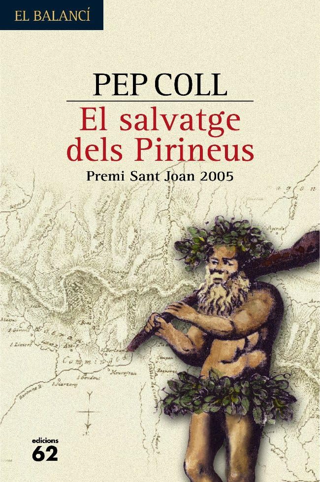 El salvatge dels Pirineus (El Balancí)