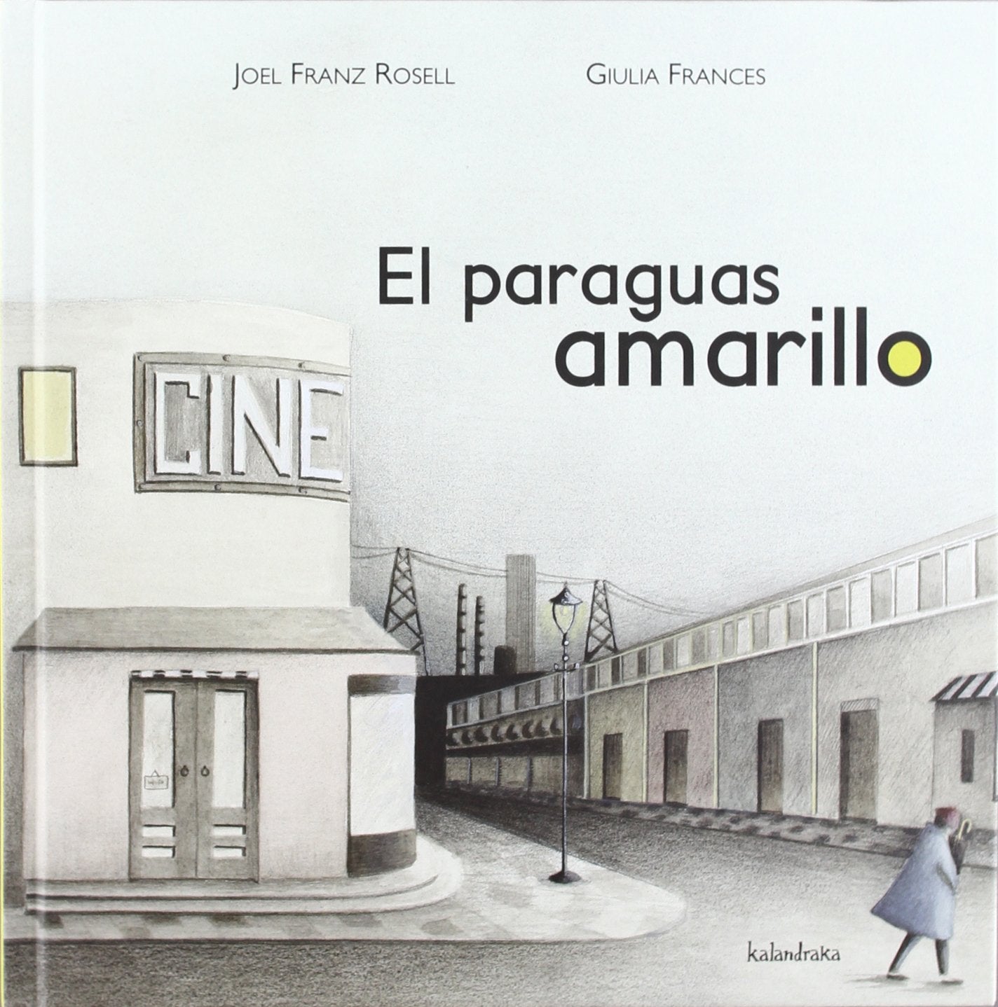 El paraguas amarillo (libros para soñar)