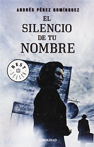 El silencio de tu nombre (Best Seller)