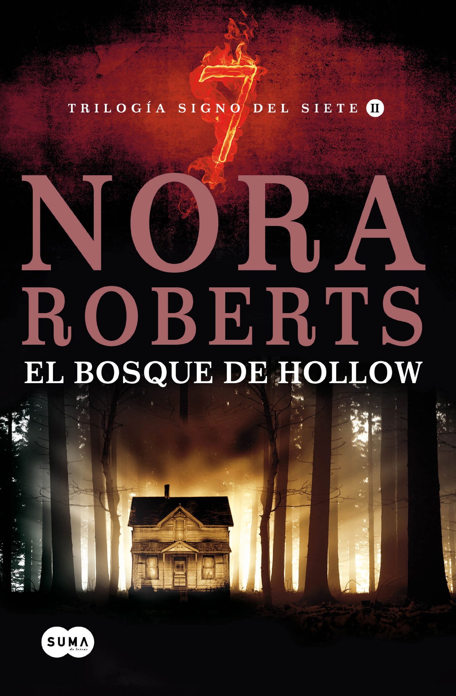 El bosque de Hollow: Trilogía Signo del Siete II (FUERA DE COLECCION SUMA.)