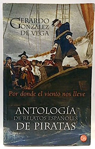 Antologia De Relatos Espanoles De Piratas