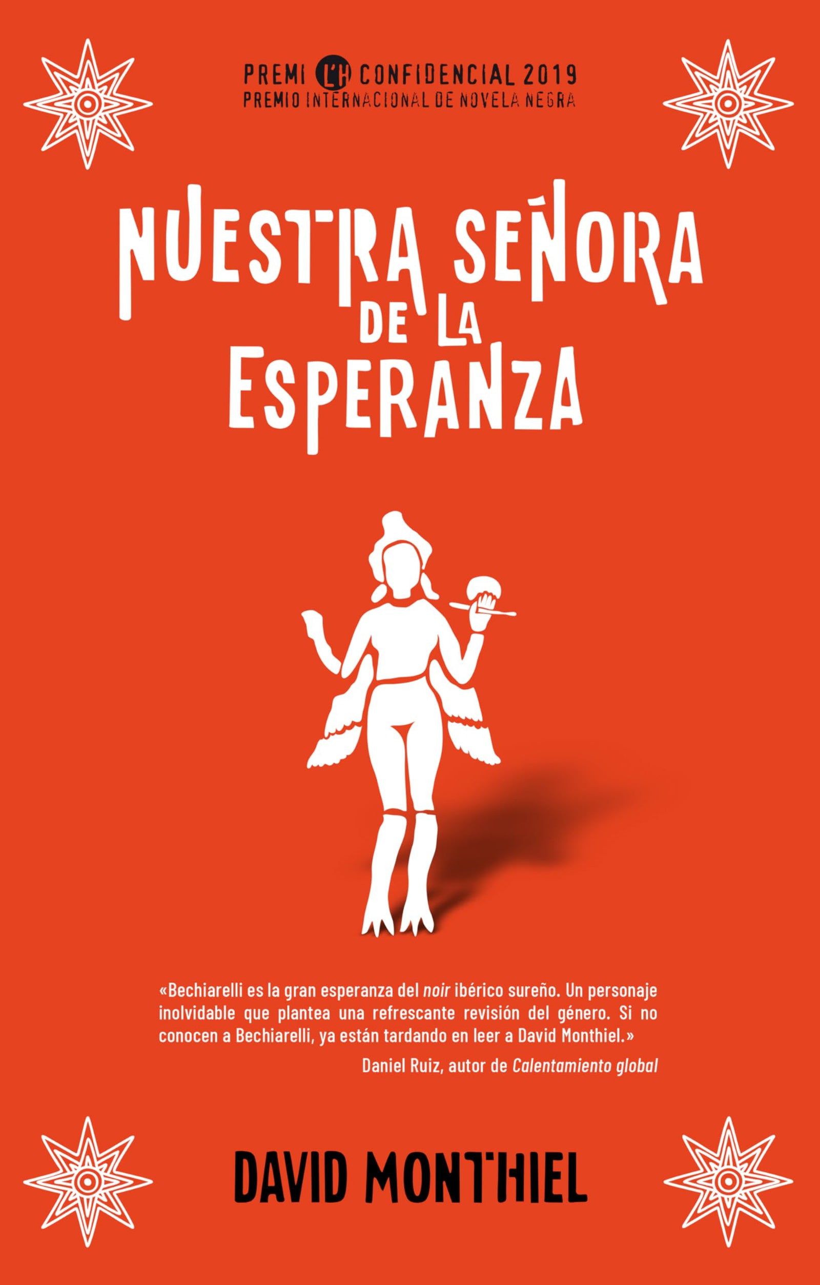 Nuestra Señora de la Esperanza: Premio L'H Confidencial 2019 (Thriller y Suspense)