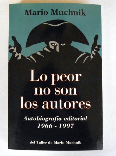 Lo peor no son los autores