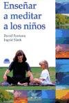 Ensenar a meditar a los ninos / Teach Meditation to Children