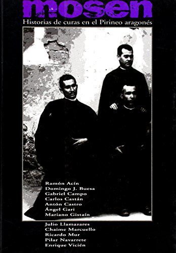 Mosen - Historias De Curas En El Pirineo Aragones