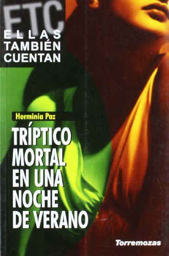 Tríptico mortal en una noche de verano (SIN COLECCION)