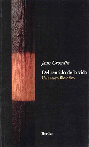 Del sentido de la vida: Un ensayo filosófico (SIN COLECCION)