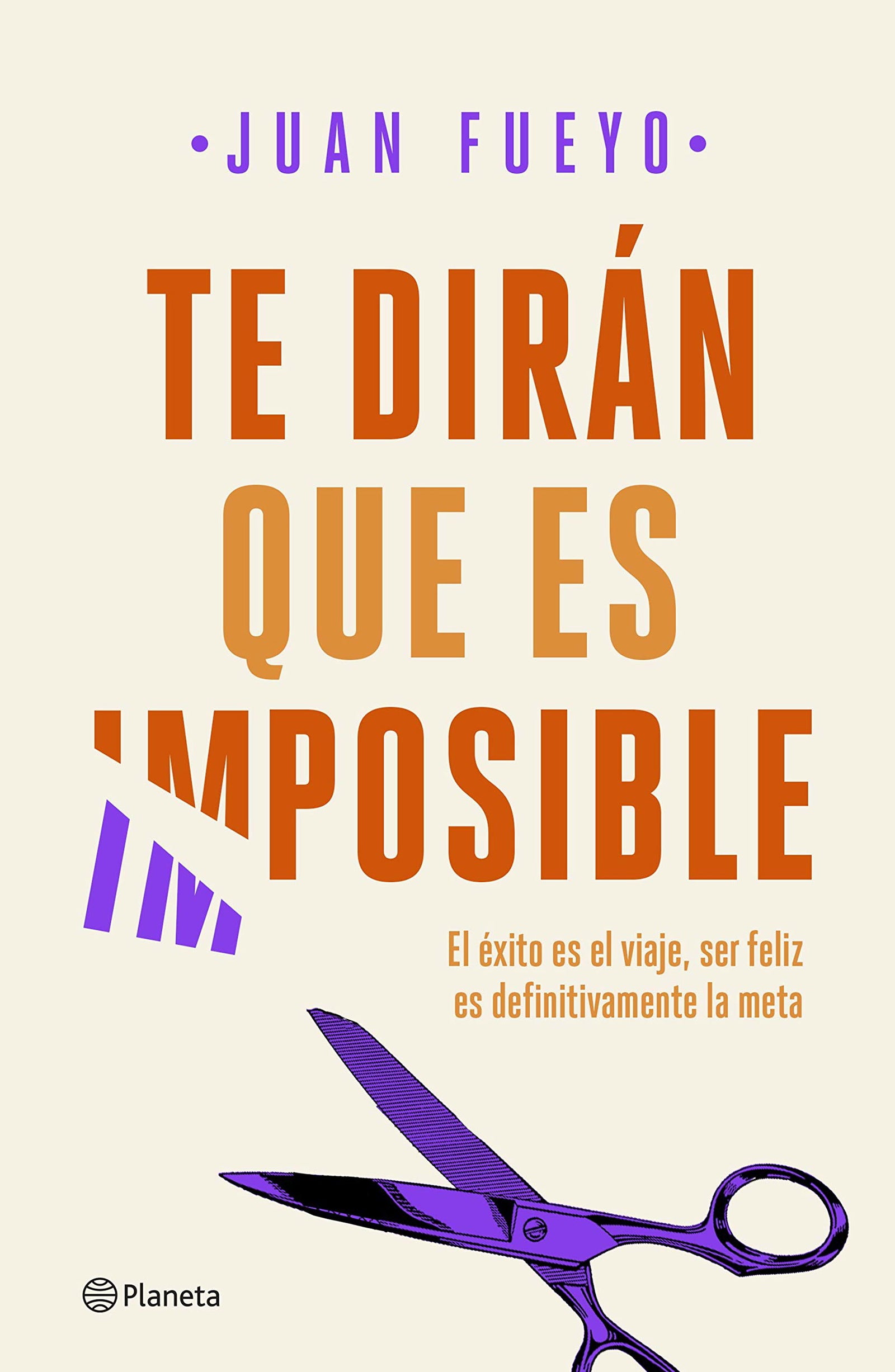 Te dirán que es imposible (No Ficción)