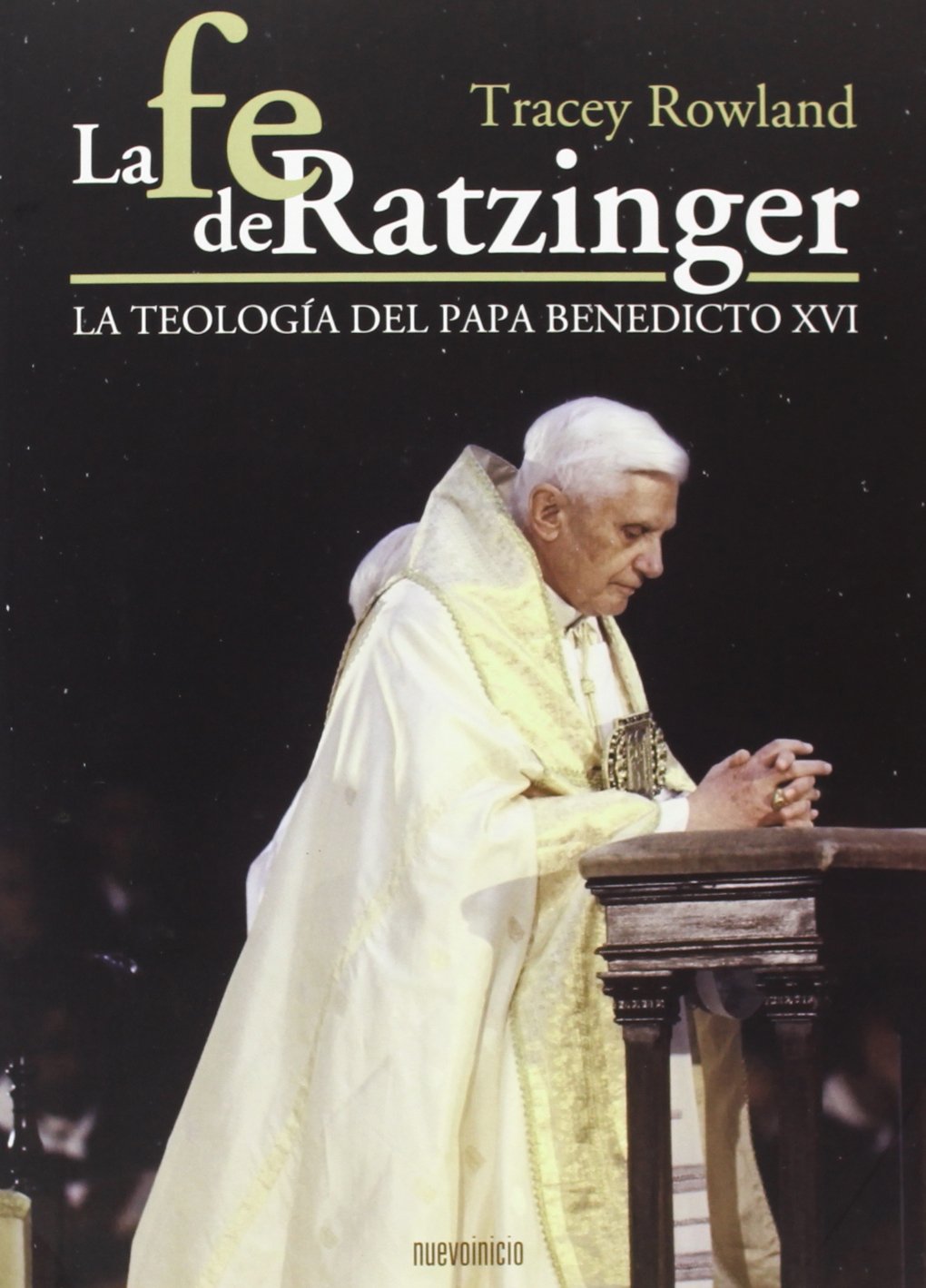 La fe de Ratzinger: La teología del Papa Benedicto XVI (Areópagos)