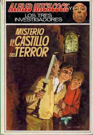 Alfred Hitchcock y Los Tres Investigadores En Misterio En El Castillo De Terr