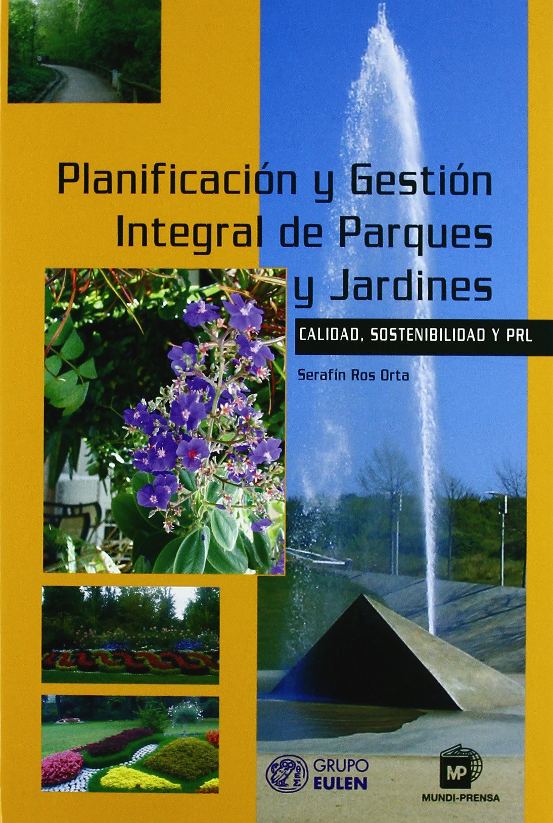 Planificación y gestión integral de parques y jardines (Jardinería)