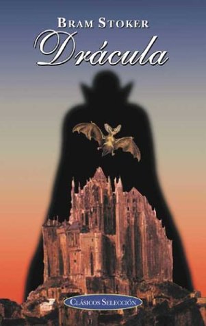 Dracula (Clsicos Seleccion Series / Classic Selections Series)